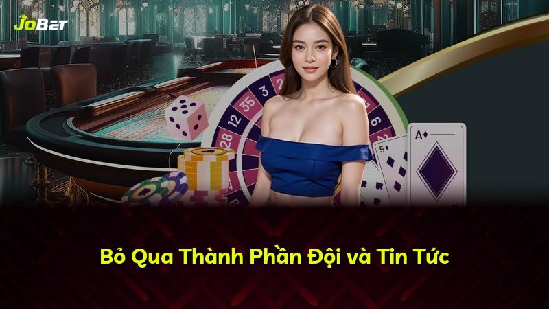Bỏ Qua Thành Phần Đội và Tin Tức