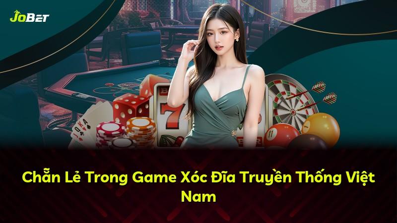 Chẵn Lẻ Trong Game Xóc Đĩa Truyền Thống Việt Nam
