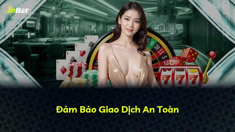 Đảm Bảo Giao Dịch An Toàn