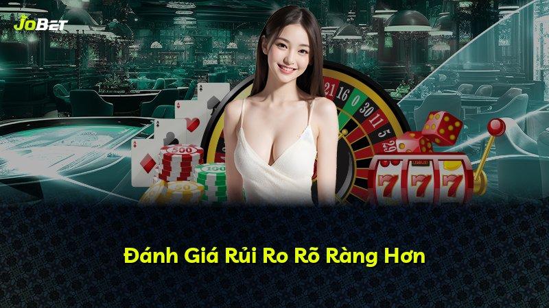 Đánh Giá Rủi Ro Rõ Ràng Hơn