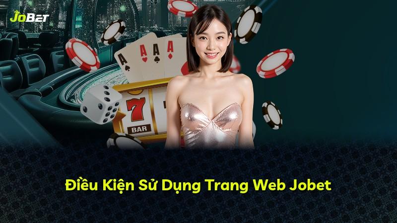Điều Kiện Sử Dụng Trang Web Jobet