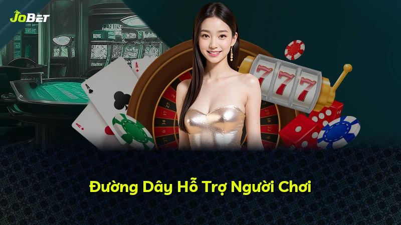 Đường Dây Hỗ Trợ Người Chơi
