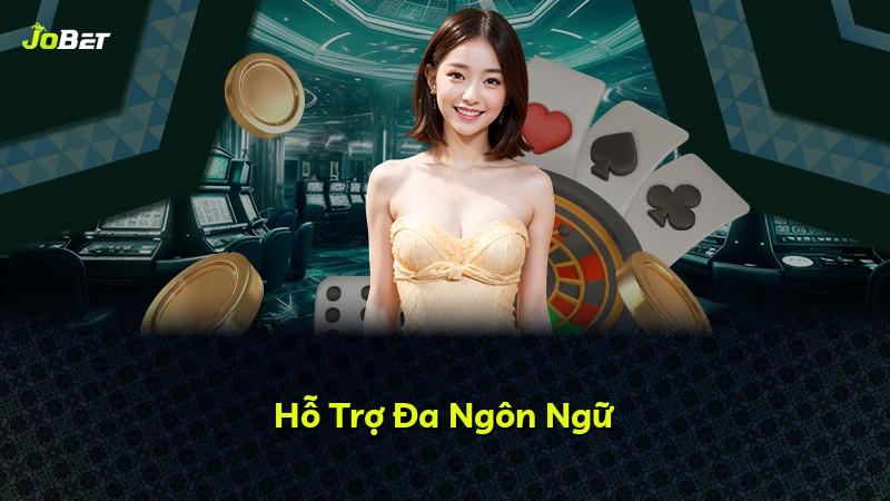 Hỗ Trợ Đa Ngôn Ngữ