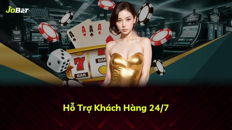 Hỗ Trợ Khách Hàng 24/7