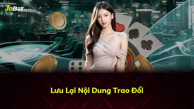 Lưu Lại Nội Dung Trao Đổi
