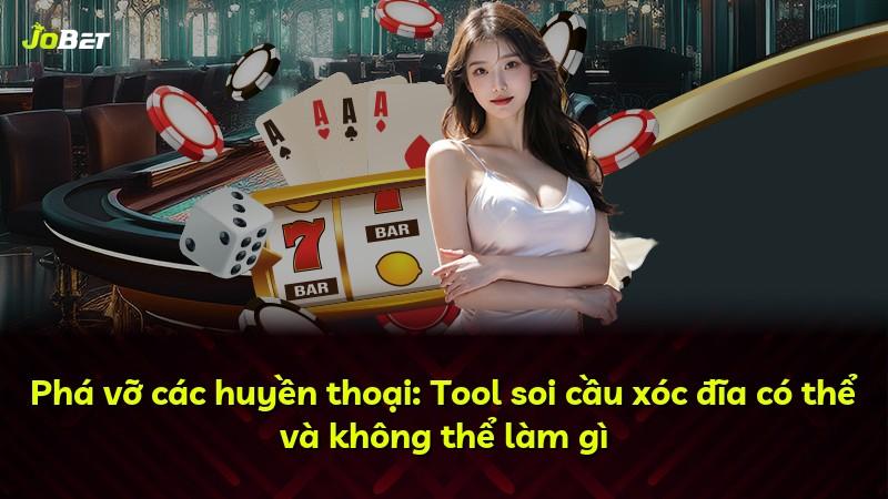 Phá vỡ các huyền thoại: Tool soi cầu xóc đĩa có thể và không thể làm gì