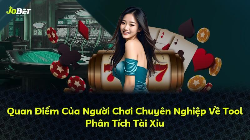 Quan Điểm Của Người Chơi Chuyên Nghiệp Về Tool Phân Tích Tài Xỉu