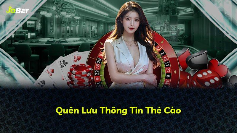 Quên Lưu Thông Tin Thẻ Cào