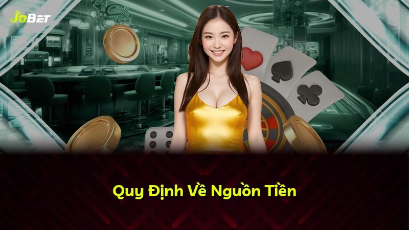Quy Định Về Nguồn Tiền