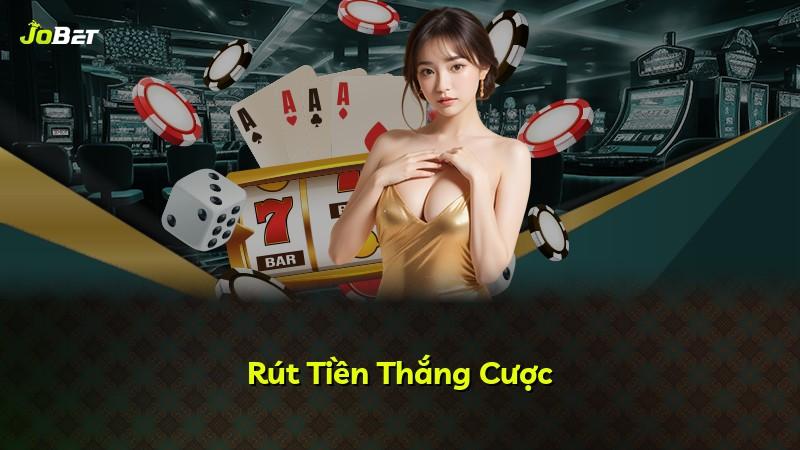 Rút Tiền Thắng Cược