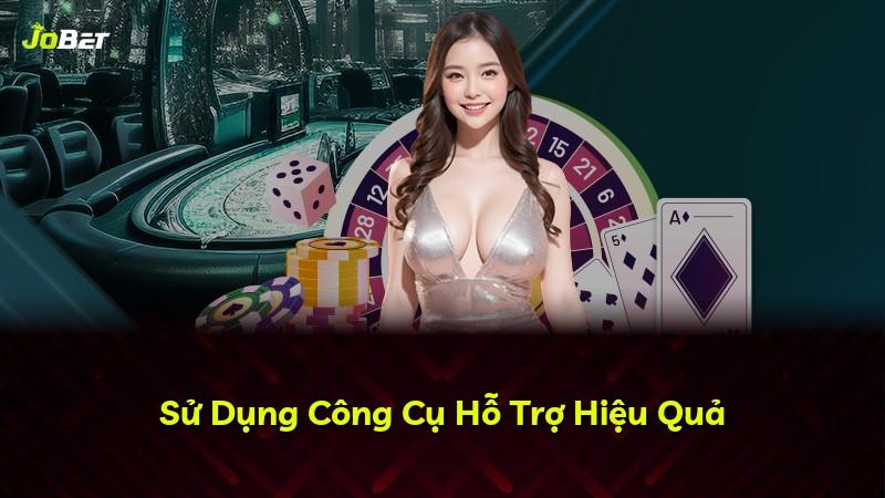 Sử Dụng Công Cụ Hỗ Trợ Hiệu Quả