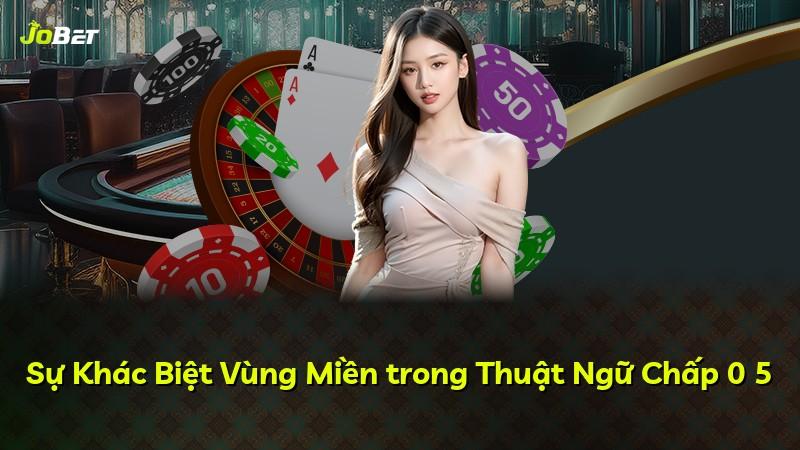 Sự Khác Biệt Vùng Miền trong Thuật Ngữ Chấp 0 5