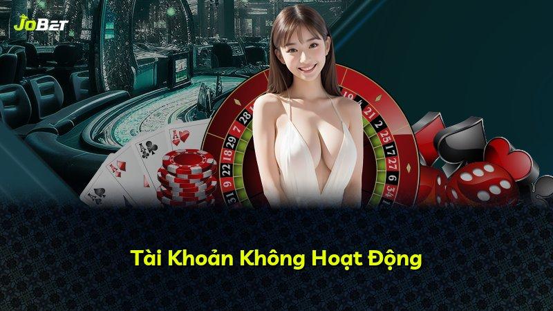 Tài Khoản Không Hoạt Động