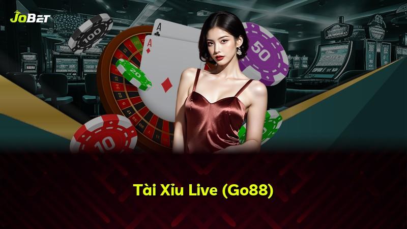 Tài Xỉu Live (Go88)