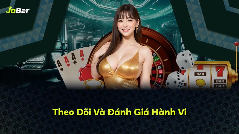 Theo Dõi Và Đánh Giá Hành Vi