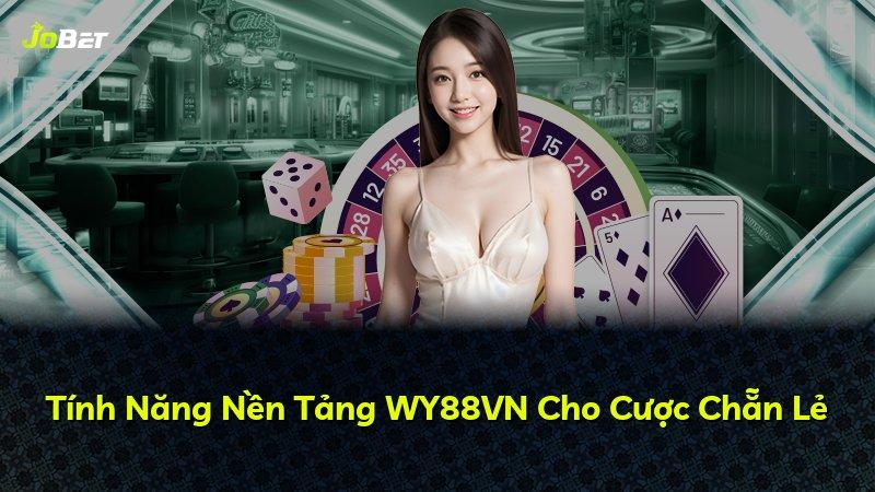 Tính Năng Nền Tảng WY88VN Cho Cược Chẵn Lẻ
