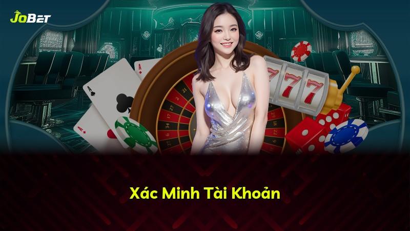 Xác Minh Tài Khoản