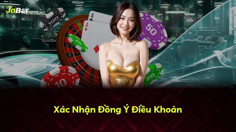 Xác Nhận Đồng Ý Điều Khoản
